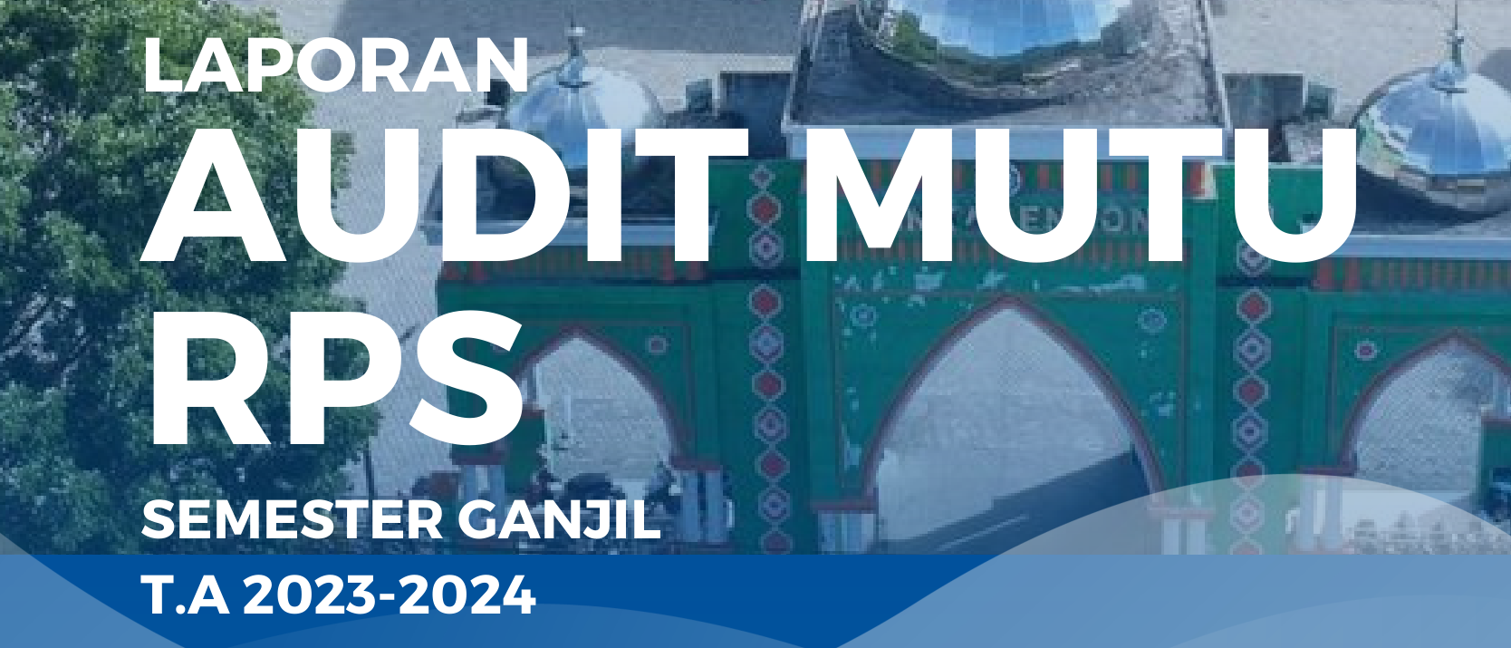 Laporan Audit Mutu RPS Semester Ganjil T.A. 2023-2024